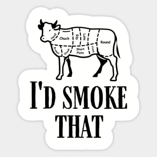 I'd Smoke That Cow BBQ Sticker